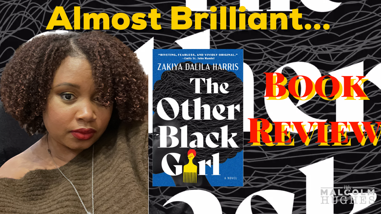 The Other Black Girl | Book Review | The Solution To Racism Is Hair Grease?